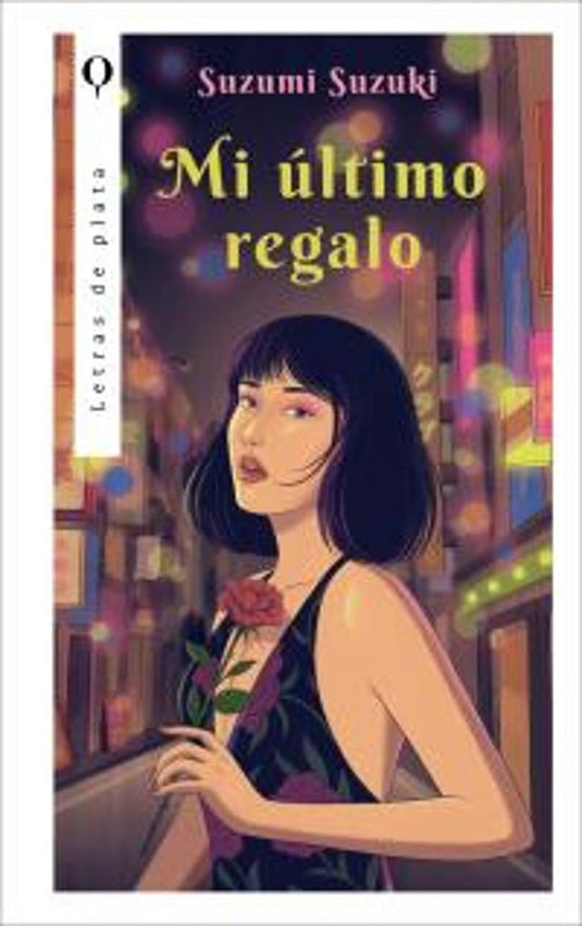 MI ULTIMO REGALO - Suzumi Suzuki