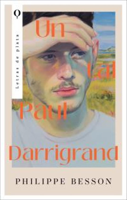 UN TAL PAUL DARRIGRAND- Phillipe Bennon