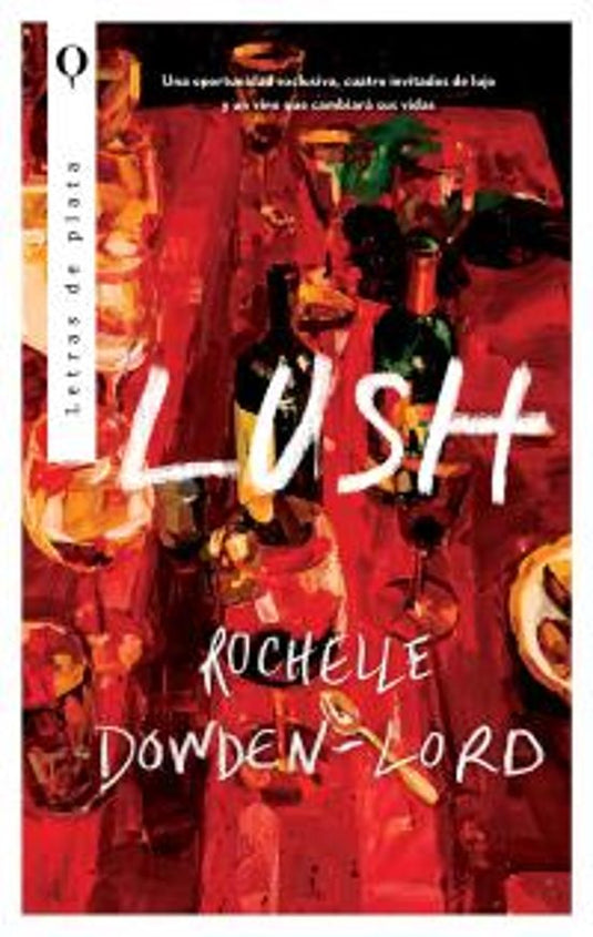 LUSH - Rochelle Dowden