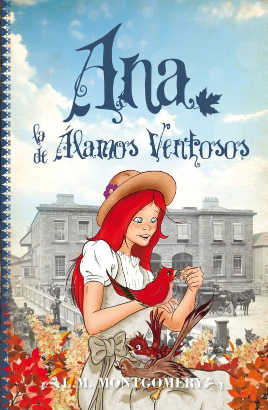 ANA DE LOS ALAMOS VENTOSOS 4 - L. M. MONTGOMERY