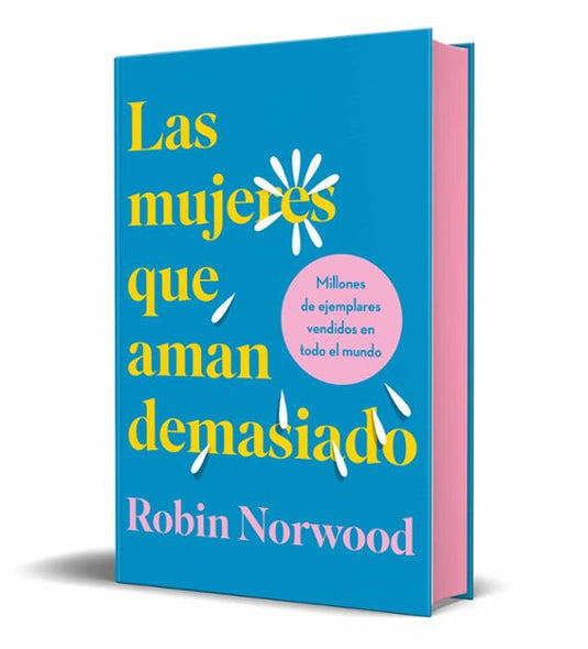 LAS MUJERES QUE AMAN DEMASIADO TD  - ROBIN NORWOOD