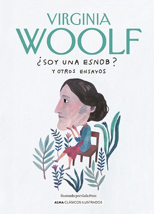 ¿SOY UNA ESNOB? Y OTROS ENSAYOS - VIRGINIA WOOLF