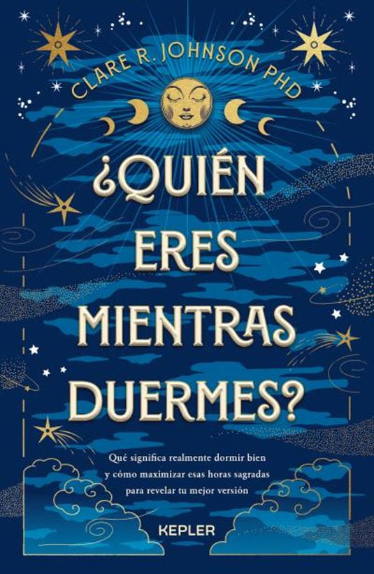 ¿QUIEN ERES MIENTRAS DUERMES? - Clare R. Johnson