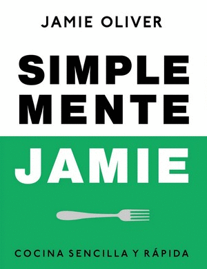 SIMPLEMENTE JAMIE  - JAMIE OLIVER