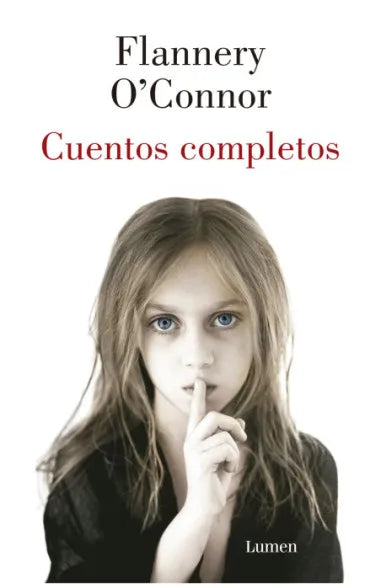 CUENTOS COMPLETOS - FLANNERY OCONNOR