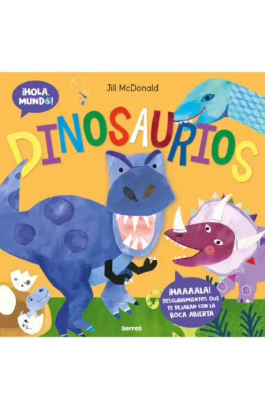 DINOSAURIOS (HOLA MUNDO) - Jill McDonald