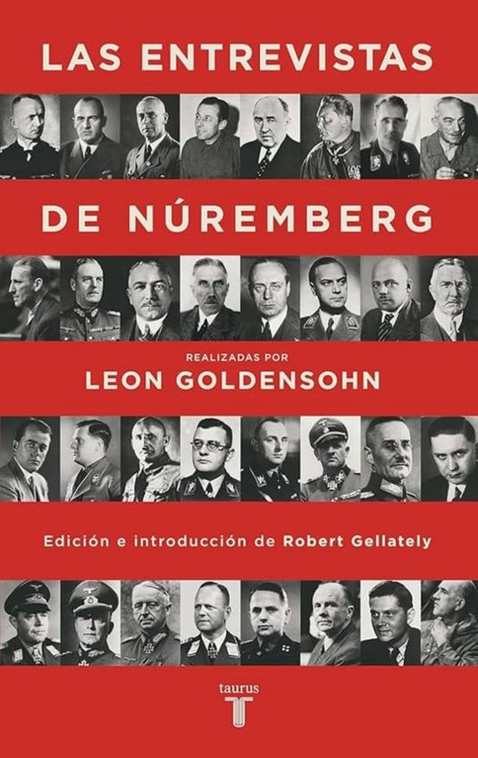 LAS ENTREVISTAS DE NUREMBERG - LEON GOLDENSOHN