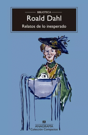RELATOS DE LO INESPERADO - ROALD DAHL