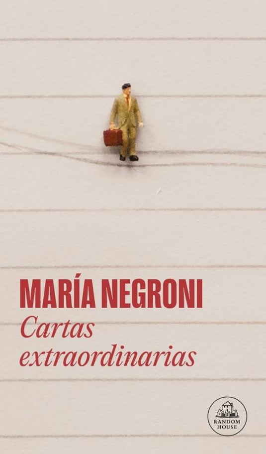 CARTAS EXTRAORDINARIAS - MARIA NEGRONI