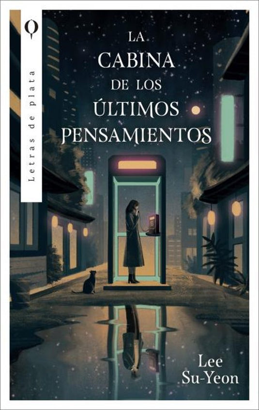 LA CABINA DE LOS ULTIMOS PENSAMIENTOS- LEE SU YEON