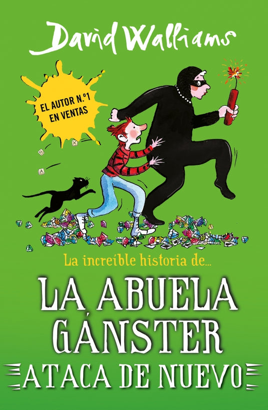 INCREIBLE HISTORIA DE ABUELA GANSTER ATACA DE NUEVO - DAVID WILLIAMS