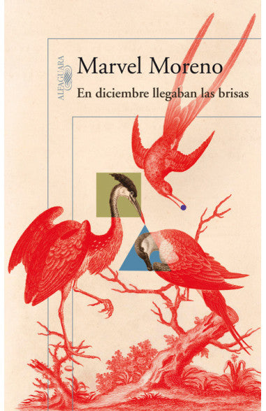 EN DICIEMBRE LLEGABAN LAS BRISAS - Marvel Moreno