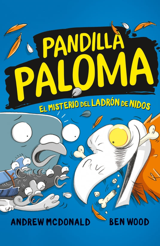 PANDILLA PALOMA 3 - EL MISTERIO DEL LADRON DE NIDOS - Andrew Mcdonald