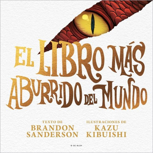 EL LIBRO MAS ABURRIDO DEL MUNDO - BRANDON SANDERSON. KAZU KIBUISHI