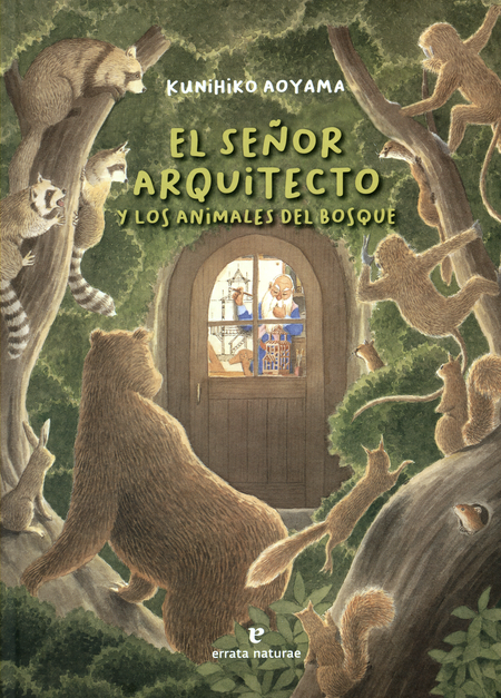 SEÑOR ARQUITECTO Y LOS ANIMALES DEL BOSQUE, EL - AOYAMA, Kunihiko