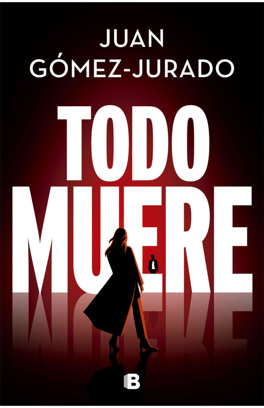 TODO MUERE - JUAN GOMEZ - JURADO