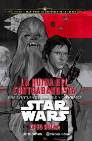 STAR WARS LA HUIDA DEL CONTRABANDISTA- GREG RUCKA