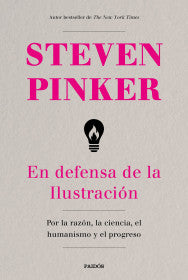 EN DEFENSA DE LA ILUSTRACIÓN - STEVEN PINKER