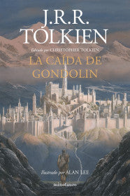 LA CAÍDA DE GONDOLIN-J. R. R. TOLKIEN