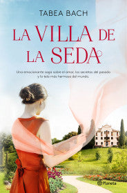 LA VILLA DE LA SEDA- TABEA BACH