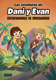 LAS AVENTURAS DE DANI Y EVAN 3. ENTRENADORES DE DI - LAS AVENTURAS DE DANI Y EVAN