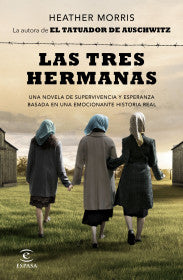 LAS TRES HERMANAS- HEATHER MORRIS