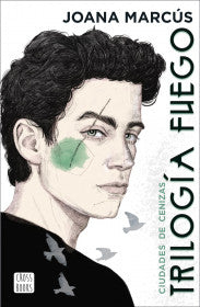 TRILOGÍA FUEGO 2. CIUDADES DE CENIZAS- JOANA MARCÚS