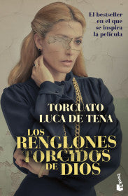 LOS REGLONES TORCIDOS DE DIOS- TORCUATO LUCA DE TENA