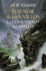 EL SEÑOR DE LOS ANILLOS: LA COMUNIDAD DEL ANIÑO, 01/03 - J.R.R. TOLKIEN