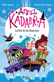 ANNA KADABRA 5  LA ISLA DE LAS MASCOTAS-PEDRO MAÑAS