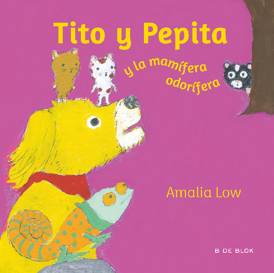 TITO Y PEPITA Y LA MAMÍFERA ODORÍFERA - AMALIA LOW