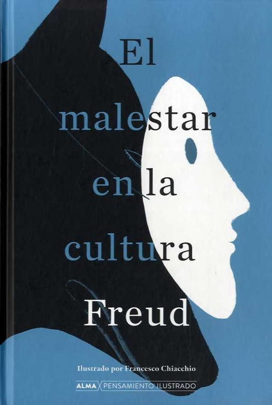MALESTAR EN LA CULTURA, EL td  Alma- FREUD, SIGMUND