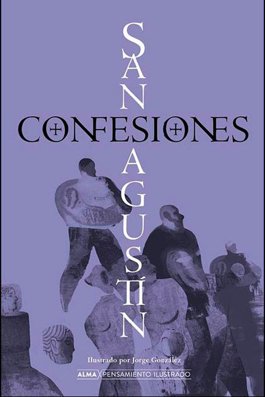 CONFESIONES SAN AGUSTIN - DE HIPONA, AURELIO AGUSTIN