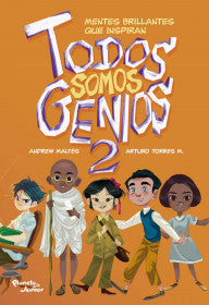 TODOS SOMOS GENIOS 2- JOSÉ ARTURO TORRES