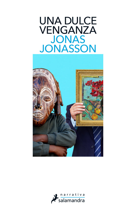UNA DULCE VENGANZA - JONAS JONASSON