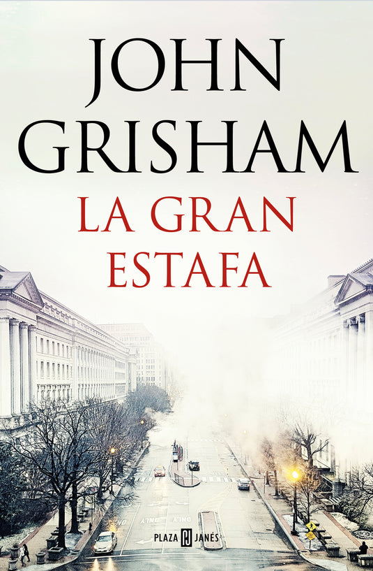 LA GRAN ESTAFA - JOHN GRISHAM