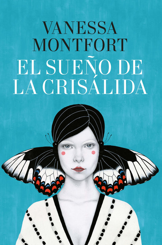 EL SUEÑO DE LA CRISÁLIDA - VANESSA MONTFORT