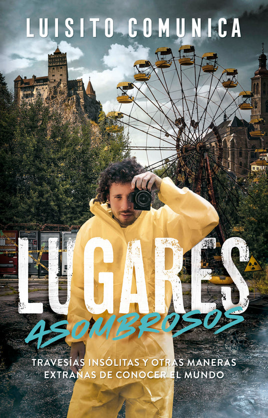 LUGARES ASOMBROSOS - LUISITO COMUNICA