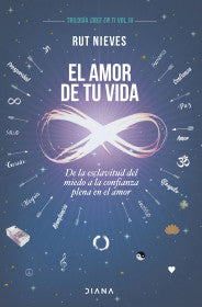 EL AMOR DE TU VIDA- RUT NIEVES