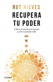 RECUPERA TU PODER- RUT NIEVES
