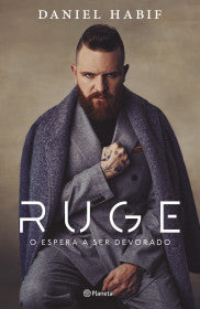 RUGE O ESPERA SER DEVORADO -  DANIEL HABIF