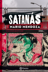 SATANÁS- MARIO MENDOZA