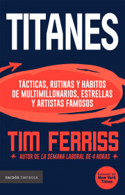 TITANES - TIM FERRISS